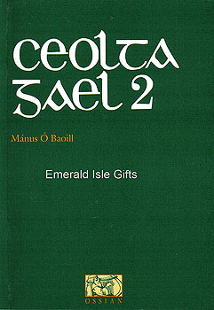 Ceolta Gael 2 - Irish Language Song Book