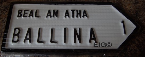 Ballina Old Style Road Sign