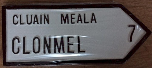 Clonmel Old Style Road Sign